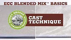 ECC Blended Mix Basics - Cast Technique