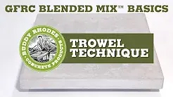 GFRC Blended Mix Basics - Trowel Technique